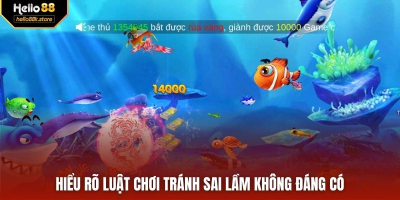 Hiểu rõ luật chơi tránh sai lầm không đáng có