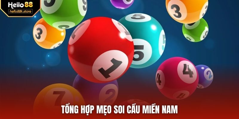 Tổng hợp mẹo soi cầu miền nam